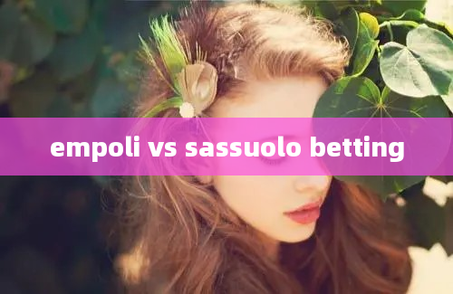 empoli vs sassuolo betting