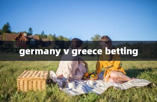 germany v greece betting