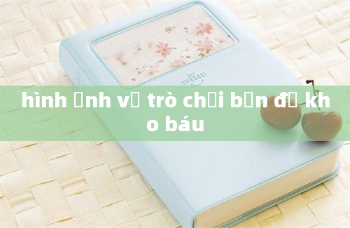 hình ảnh vẽ trò chơi bản đồ kho báu