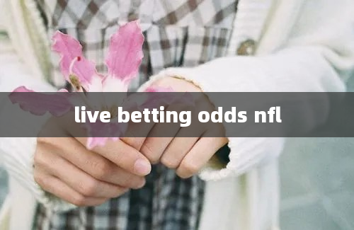 live betting odds nfl