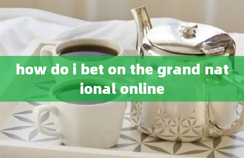 how do i bet on the grand national online