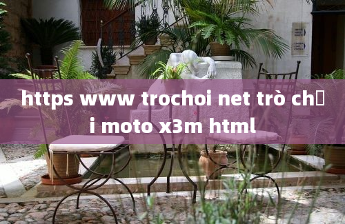 https www trochoi net trò chơi moto x3m html