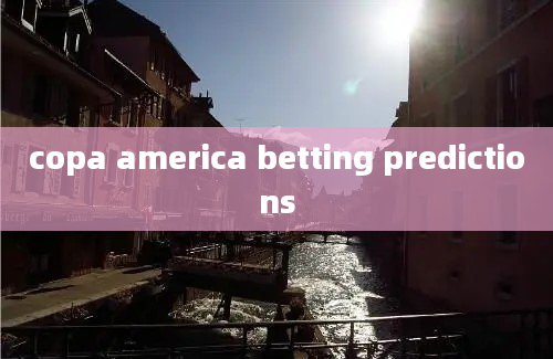 copa america betting predictions