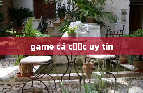 game cá cược uy tín