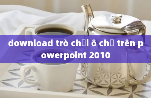 download trò chơi ô chữ trên powerpoint 2010