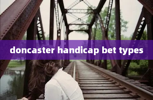 doncaster handicap bet types