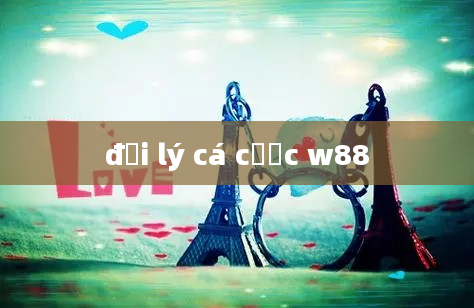 đại lý cá cược w88