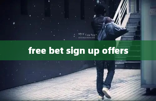 free bet sign up offers