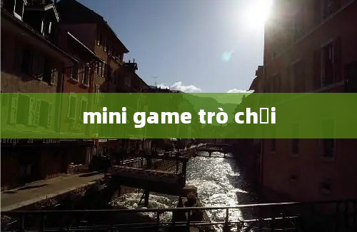 mini game trò chơi