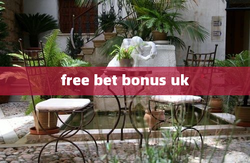 free bet bonus uk