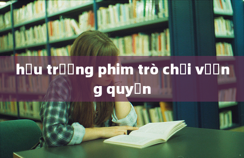 hậu trường phim trò chơi vương quyền