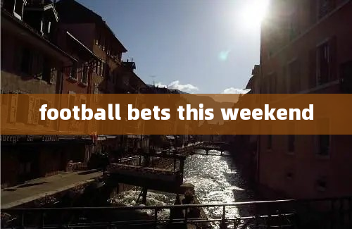 football bets this weekend