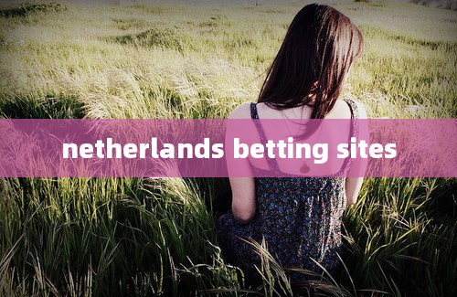 netherlands betting sites