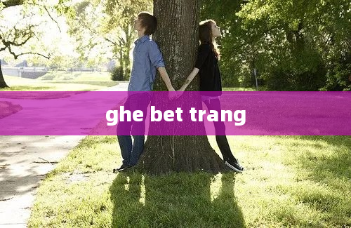 ghe bet trang