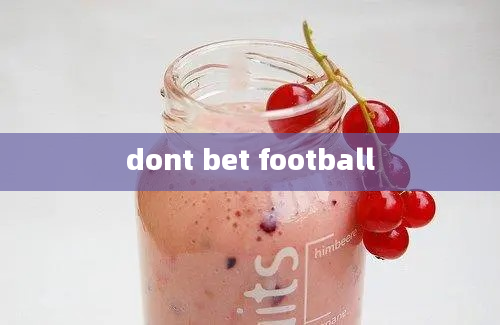 dont bet football