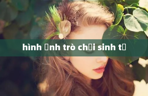 hình ảnh trò chơi sinh tử