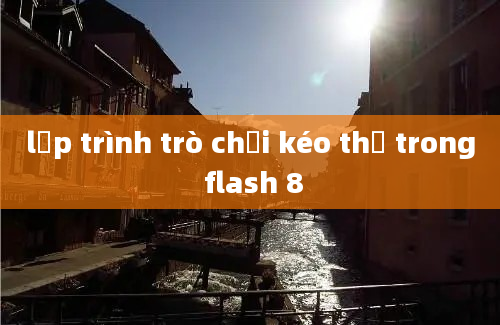 lập trình trò chơi kéo thả trong flash 8