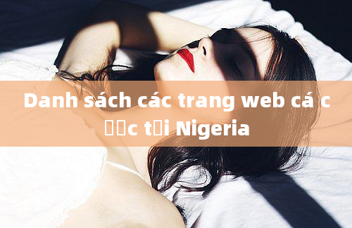 Danh sách các trang web cá cược tại Nigeria