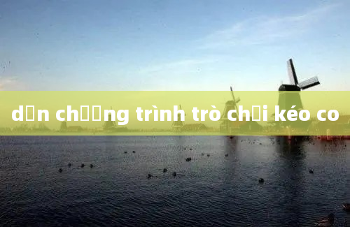 dẫn chương trình trò chơi kéo co