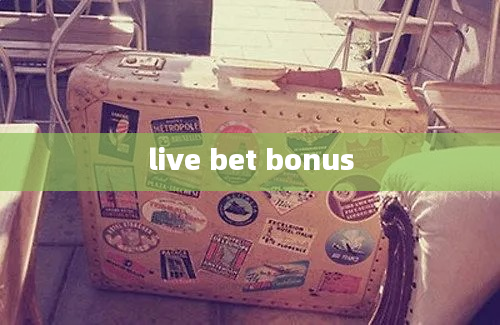 live bet bonus