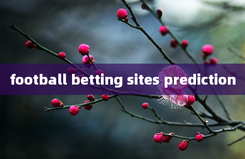 football betting sites prediction