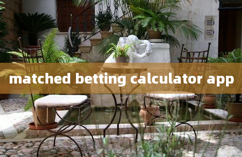 matched betting calculator app