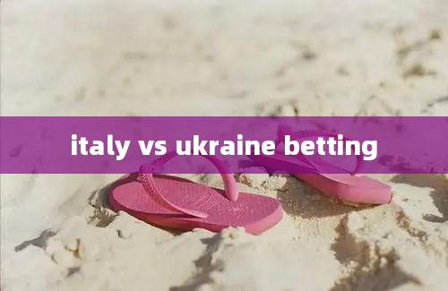 italy vs ukraine betting