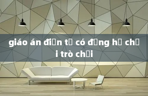 giáo án điện tử có đồng hồ chơi trò chơi