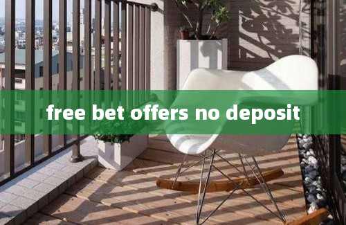 free bet offers no deposit