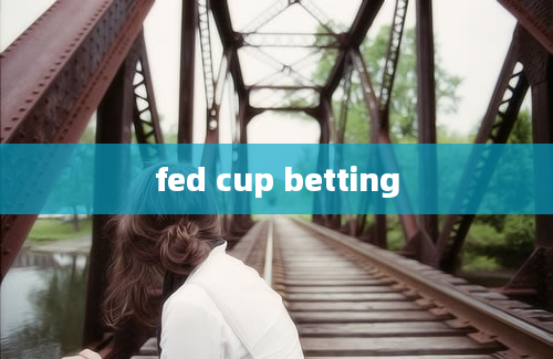 fed cup betting