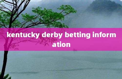 kentucky derby betting information