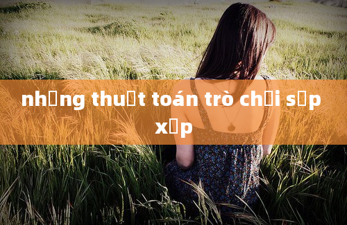 những thuật toán trò chơi sắp xếp