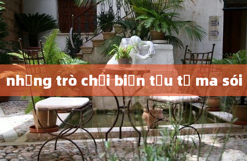 những trò chơi biến tấu từ ma sói