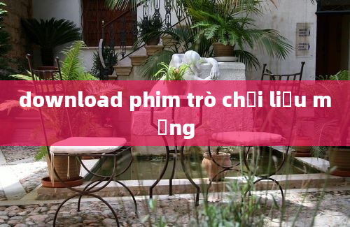 download phim trò chơi liều mạng