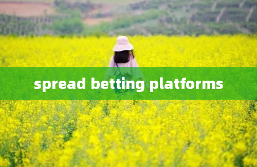 spread betting platforms