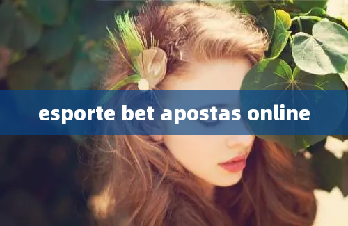 esporte bet apostas online