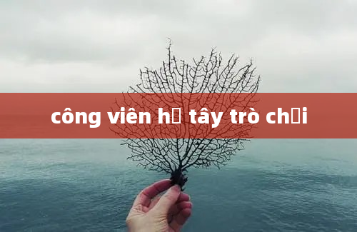 công viên hồ tây trò chơi