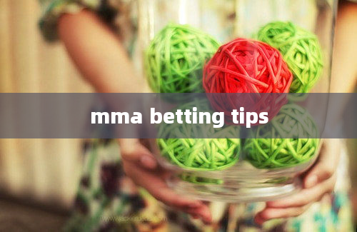 mma betting tips