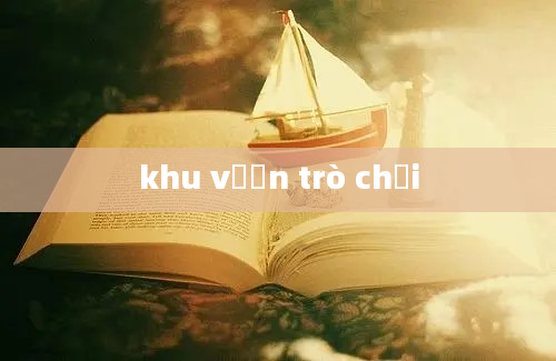 khu vườn trò chơi