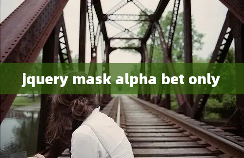 jquery mask alpha bet only