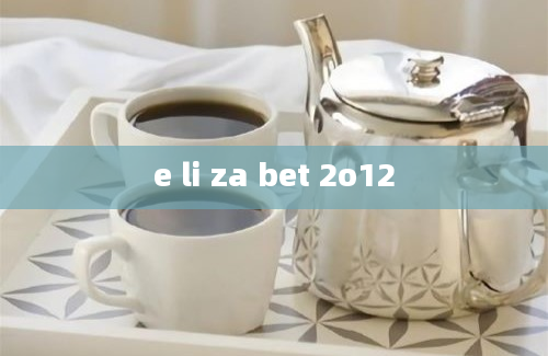 e li za bet 2o12