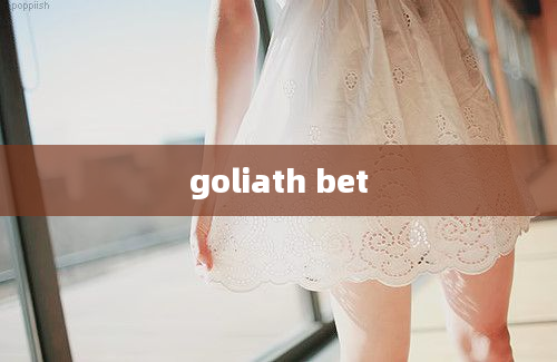 goliath bet