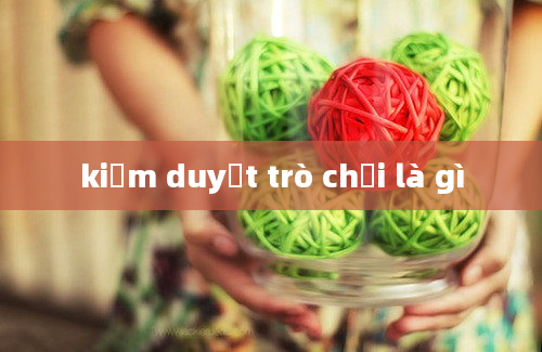 kiểm duyệt trò chơi là gì